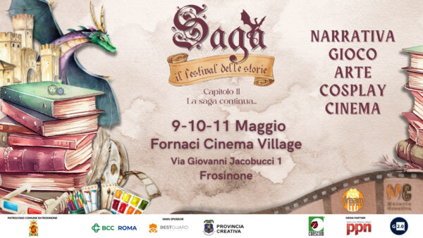 SAGA Capitolo II: a Frosinone il Festival delle Storie che unisce narrazione, gioco, arte e pop culture